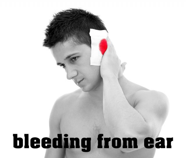 Bleeding From Ear