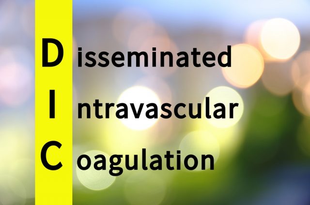 Disseminated Intravascular Coagulation