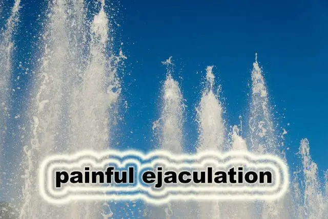 Painful Ejaculation