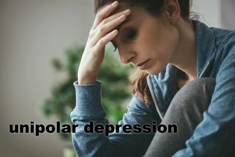 Unipolar Depression