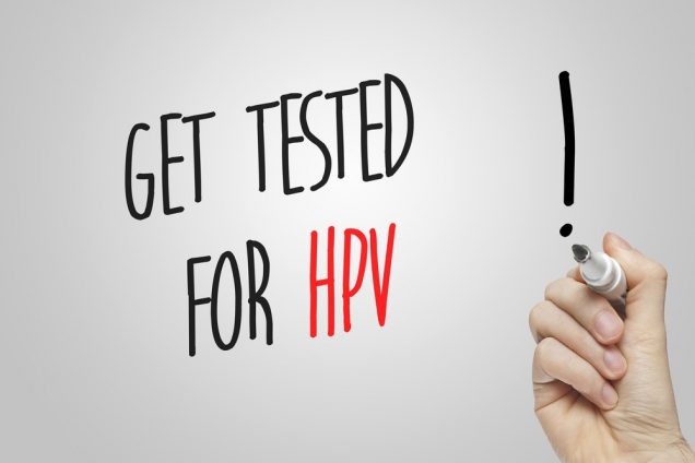 Have yourself tested for HPV on regular basis